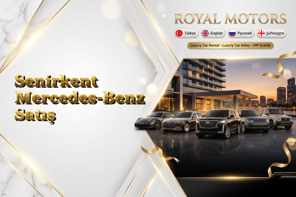Senirkent Mercedes-Benz Satış