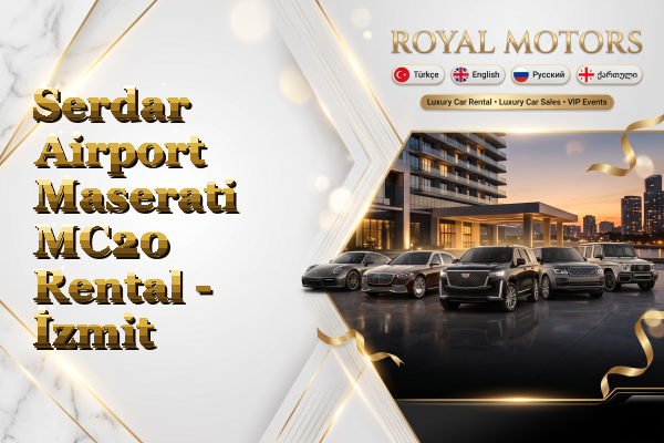 Serdar Airport Maserati MC20 Rental - İzmit