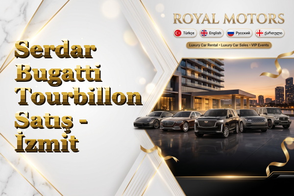 Serdar Bugatti Tourbillon Satış - İzmit