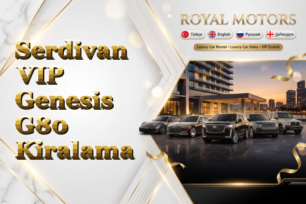 Serdivan VIP Genesis G80 Kiralama