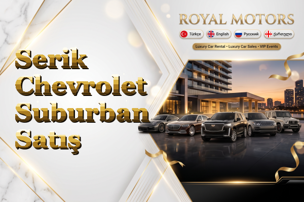 Serik Chevrolet Suburban Satış