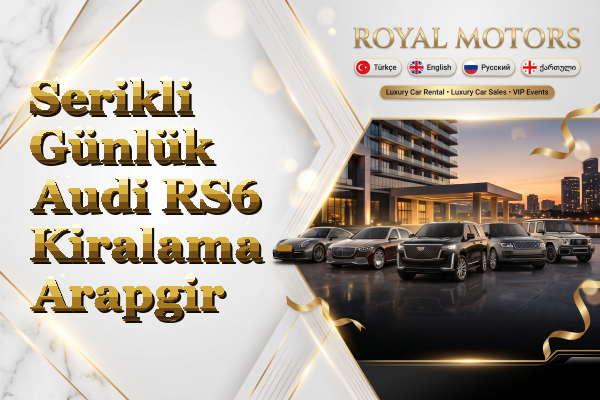 Serikli Günlük Audi RS6 Kiralama - Arapgir