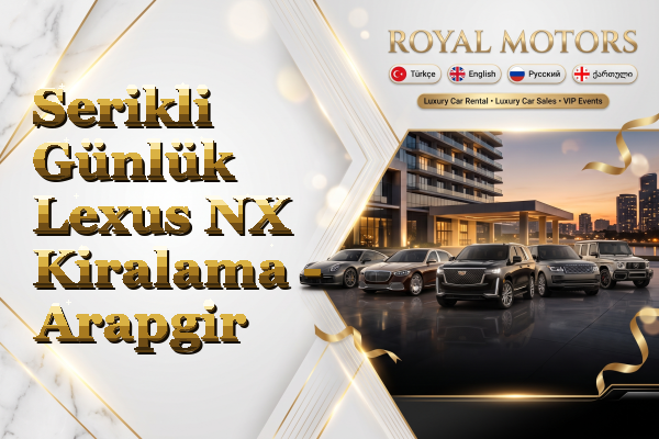 Serikli Günlük Lexus NX Kiralama - Arapgir