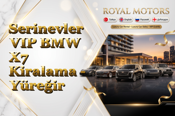Serinevler VIP BMW X7 Kiralama - Yüreğir