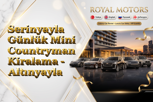 Serinyayla Günlük Mini Countryman Kiralama - Altınyayla