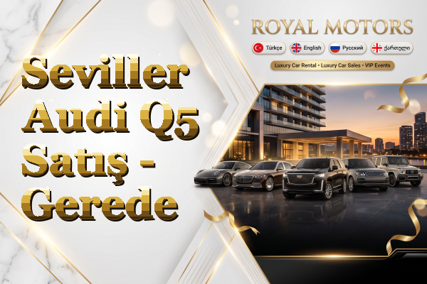 Seviller Audi Q5 Satış - Gerede