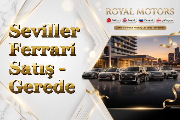 Seviller Ferrari Satış - Gerede