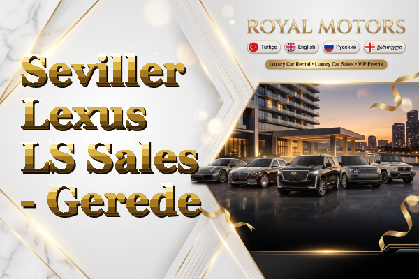 Seviller Lexus LS Sales - Gerede