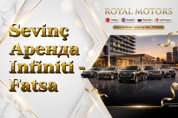 Sevinç Аренда Infiniti - Fatsa