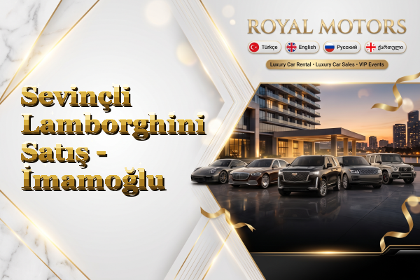 Sevinçli Lamborghini Satış - İmamoğlu