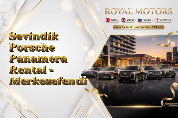 Sevindik Porsche Panamera Rental - Merkezefendi
