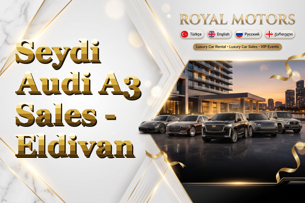Seydi Audi A3 Sales - Eldivan