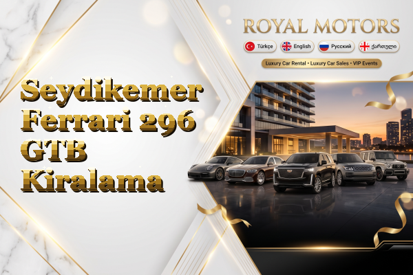 Seydikemer Ferrari 296 GTB Kiralama