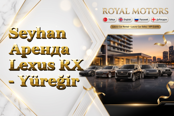 Seyhan Аренда Lexus RX - Yüreğir