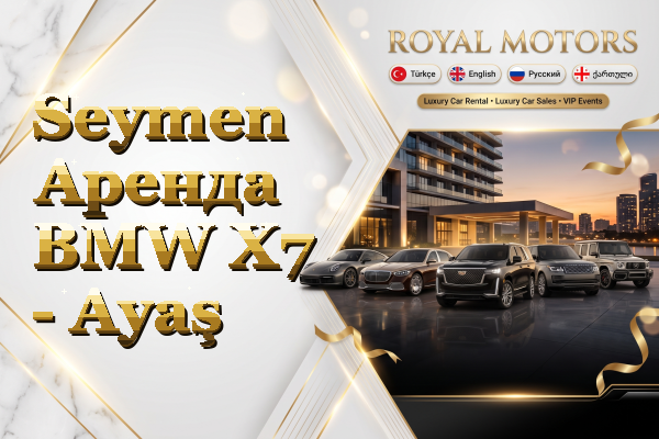 Seymen Аренда BMW X7 - Ayaş