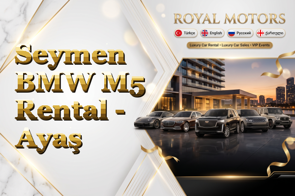 Seymen BMW M5 Rental - Ayaş