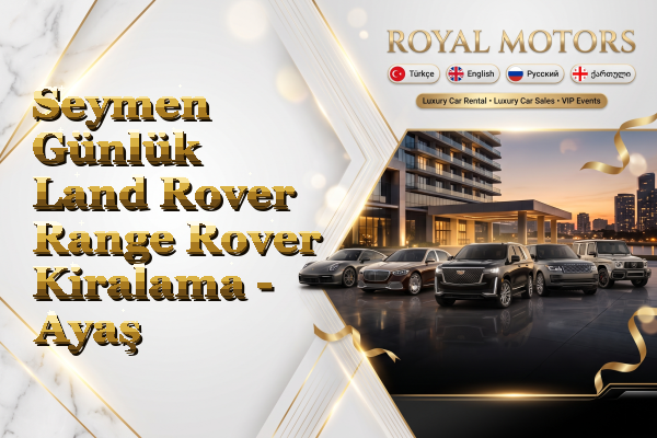 Seymen Günlük Land Rover Range Rover Kiralama - Ayaş