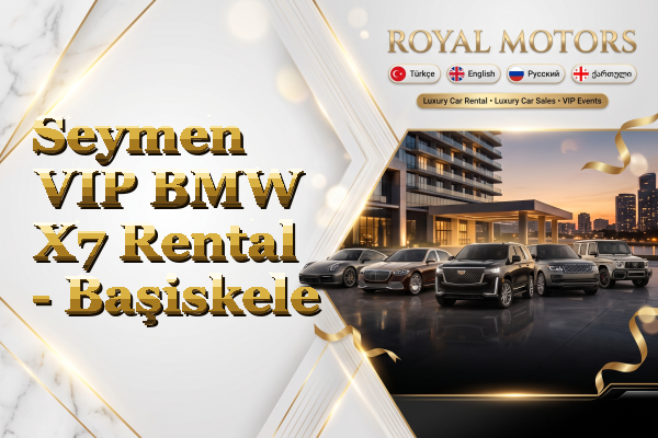 Seymen VIP BMW X7 Rental - Başiskele