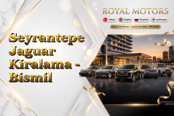 Seyrantepe Jaguar Kiralama - Bismil