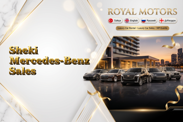 Sheki Mercedes-Benz Sales