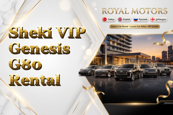 Sheki VIP Genesis G80 Rental