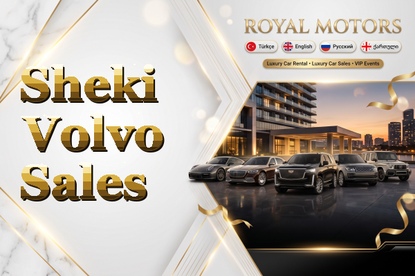 Sheki Volvo Sales