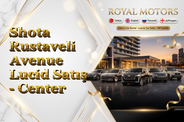 Shota Rustaveli Avenue Lucid Satış - Center
