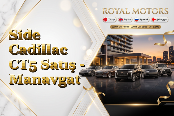 Side Cadillac CT5 Satış - Manavgat