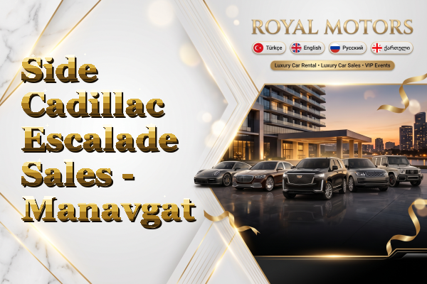 Side Cadillac Escalade Sales - Manavgat