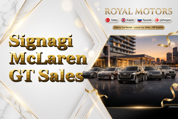 Signagi McLaren GT Sales