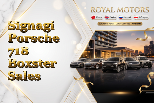 Signagi Porsche 718 Boxster Sales