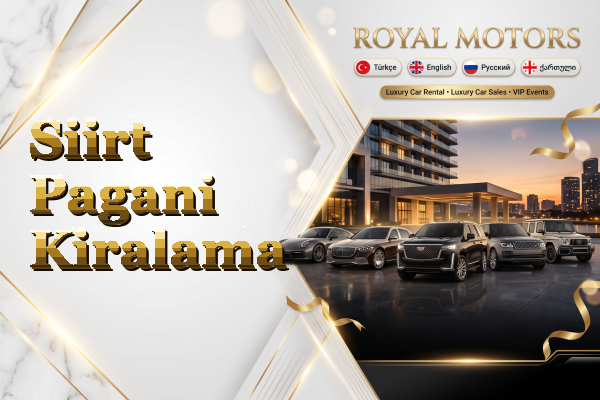 Siirt Pagani Kiralama