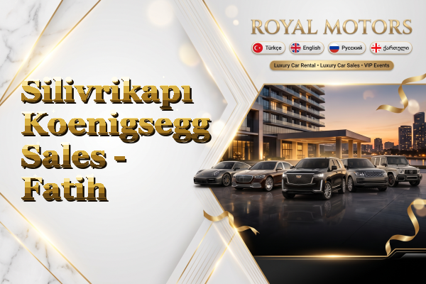 Silivrikapı Koenigsegg Sales - Fatih