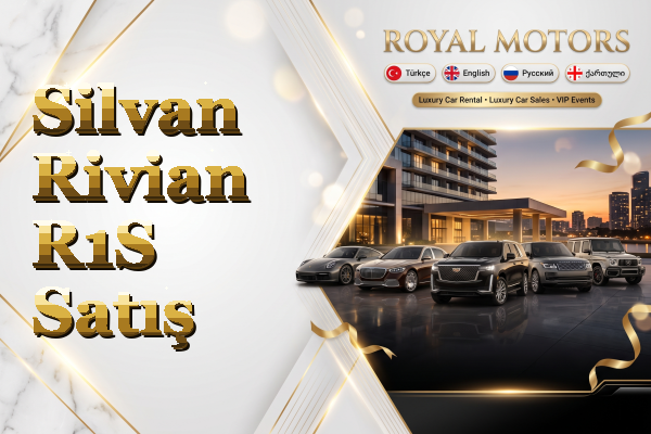 Silvan Rivian R1S Satış