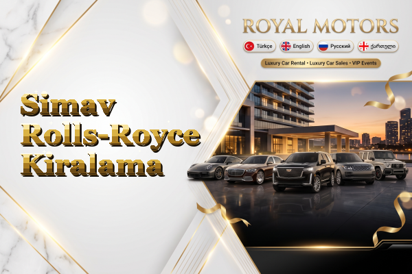 Simav Rolls-Royce Kiralama