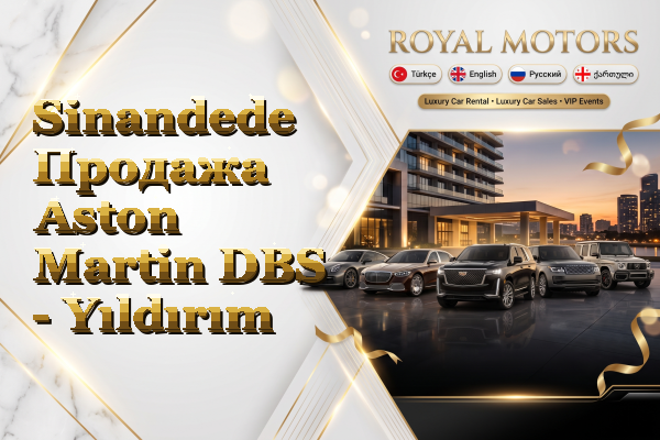 Sinandede Продажа Aston Martin DBS - Yıldırım