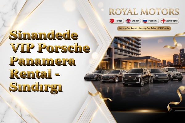 Sinandede VIP Porsche Panamera Rental - Sındırgı