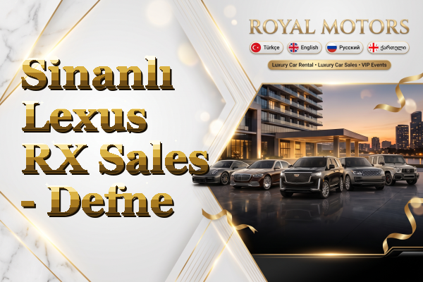 Sinanlı Lexus RX Sales - Defne