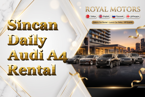 Sincan Daily Audi A4 Rental