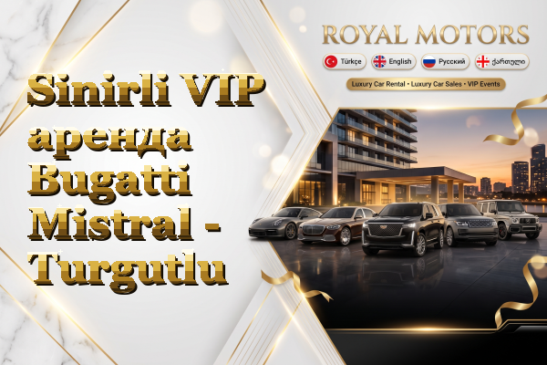Sinirli VIP аренда Bugatti Mistral - Turgutlu