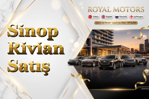 Sinop Rivian Satış