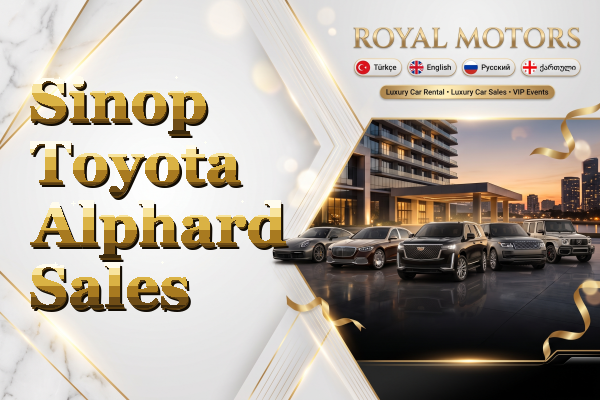 Sinop Toyota Alphard Sales