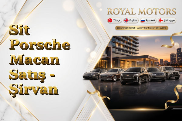 Sit Porsche Macan Satış - Şirvan