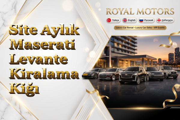 Site Aylık Maserati Levante Kiralama - Kiğı