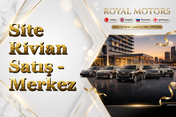 Site Rivian Satış - Merkez