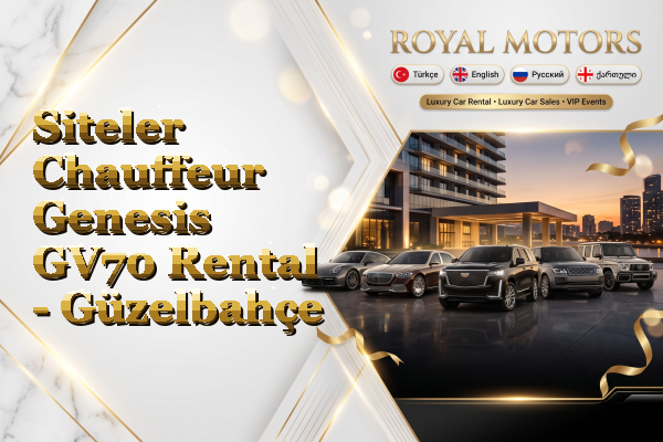Siteler Chauffeur Genesis GV70 Rental - Güzelbahçe