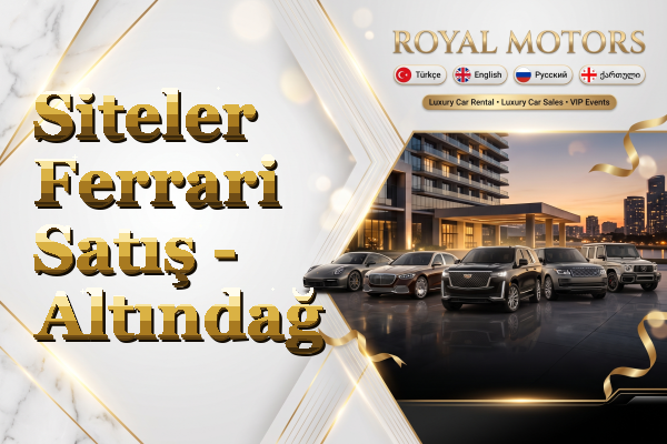 Siteler Ferrari Satış - Altındağ