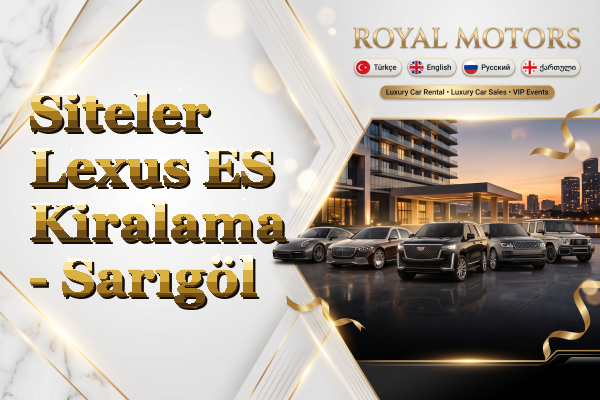 Siteler Lexus ES Kiralama - Sarıgöl