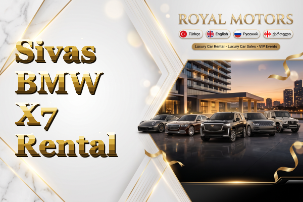 Sivas BMW X7 Rental