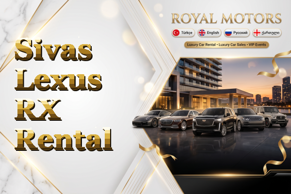 Sivas Lexus RX Rental